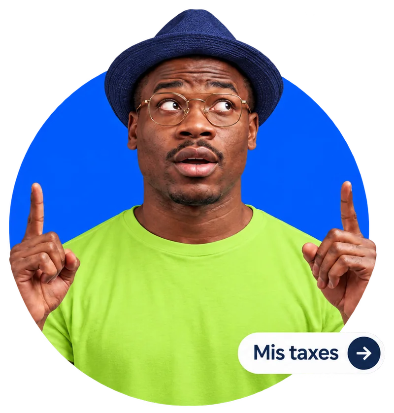 Imagen ilustrativa: Hombre con sombrero y camiseta lima señala hacia arriba con los dos índices; etiqueta «Mis taxes».
